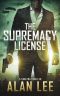 [Sinatra Thrillers 01] • The Supremacy License